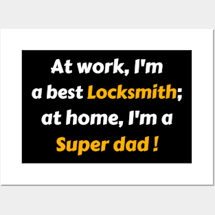 Locksmith super dad gift Posters and Art